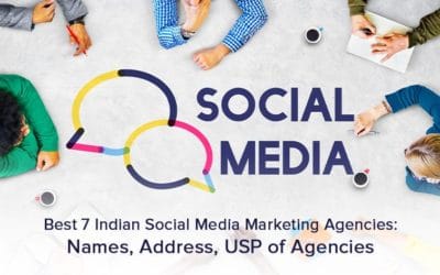 Best 7 Indian Best Social Media Marketing Agencies 2025 : Names, Address, USP of Agencies