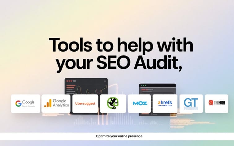 Tools to Help with Your SEO Audit