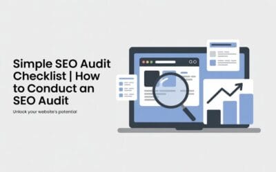 Simple SEO Audit Checklist | How to Conduct an SEO Audit
