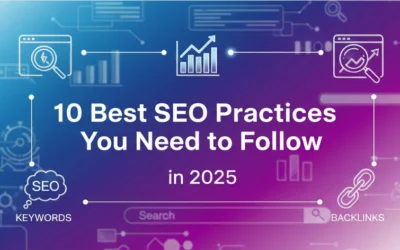 10 Best SEO Practices You Need to Follow in 2025